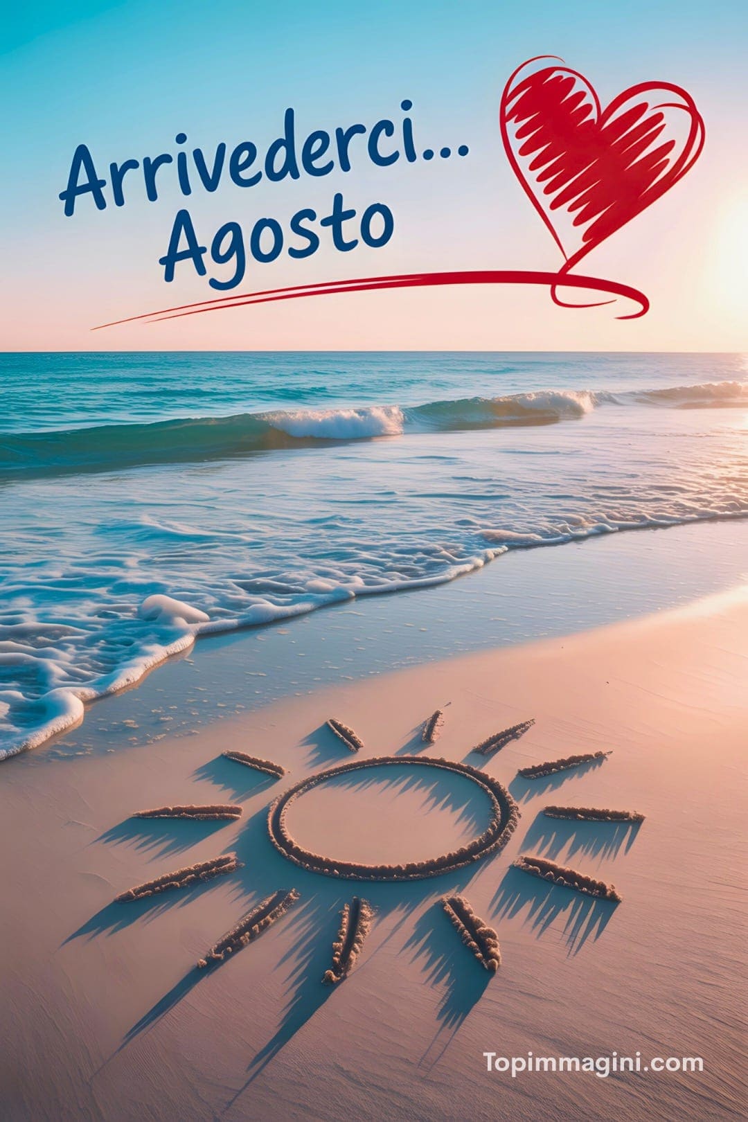 Spiaggia al tramonto con sole disegnato nella sabbia. Scritta “Arrivederci... Agosto” con un cuore rosso