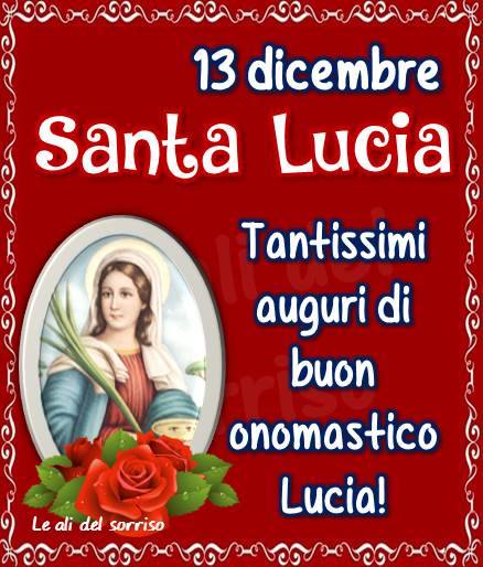 13 Dicembre, Santa Lucia