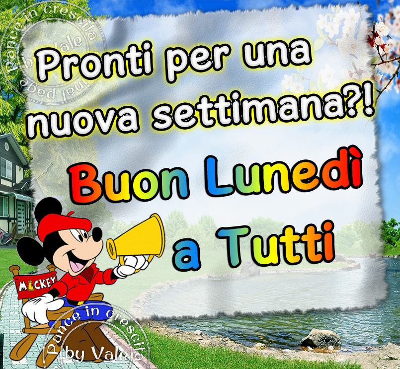 Mickey Mouse con una tromba augura Buon Lunedì a Tutti su sfondo naturale