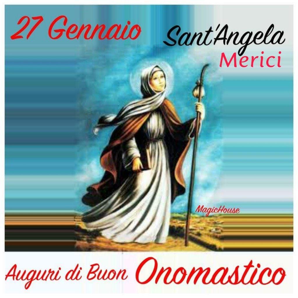 27 Gennaio - Sant'Angela Merici. Auguri di Buon Onomastico.