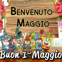 Benvenuto Maggio...