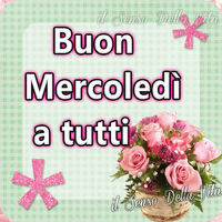 Buon Mercoledì a...