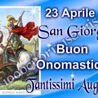 23 Aprile, San Giorgio Buon Onomastico