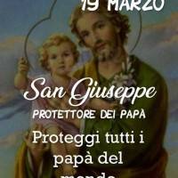 19 marzo, San Giuseppe... Protettore dei papà
