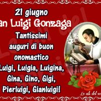 21 giugno San Luigi...