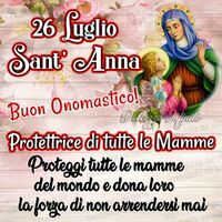 26 luglio Sant'Anna...